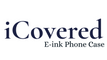iCovered E-ink Phone Case